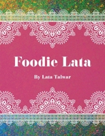 Foodie Lata 1728390346 Book Cover