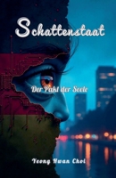 Schattenstaat: Der Pakt der Seele (German Edition) B0F1C1J2T7 Book Cover