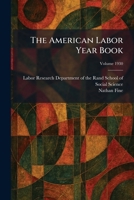 The American Labor Year Book 1025272684 Book Cover
