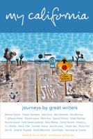 My California: Journeys By Great Writers 1883318432 Book Cover