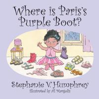 Where Is Paris's Purple Boot? 1545242917 Book Cover