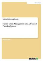 Supply Chain Management und Advanced Planning System 3638824373 Book Cover