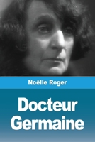 Docteur Germaine (French Edition) 3690820502 Book Cover