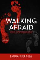 Walking Afraid 1387836080 Book Cover