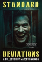 Standard Deviations: A Collection of Short Horror Stories B0BVD35YSV Book Cover