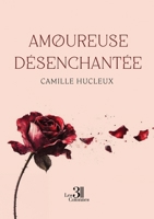 Amoureuse désenchantée B0DS1WY35H Book Cover