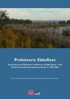 Prehistoric Ebbsfleet: Excavations and Research in Advance of High Speed 1 and South Thameside Development Route 4, 1989-2003: 7 (Oxford Wessex Archaeology) 0957467206 Book Cover