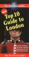 Top 10 Guide to London 1482668564 Book Cover