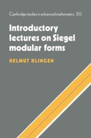 Introductory Lectures on Siegel Modular Forms 0521062098 Book Cover