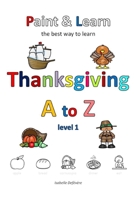 Thanksgiving A to Z (level 1) 1707159491 Book Cover