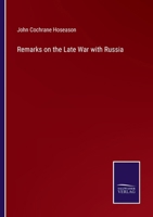 Remarks on the Late War with Russia 3375161549 Book Cover