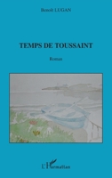 Temps de Toussaint (French Edition) 2296126812 Book Cover