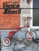 Venice Bikes 6 B08FP3SQN6 Book Cover