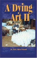 A Dying Art II 1594533466 Book Cover