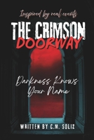The Crimson Doorway: Darkness Knows Your Name B0FR9TWW71 Book Cover
