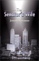 The Senator's Wife 0595170412 Book Cover