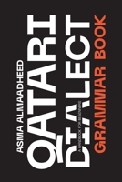 Qatari Dialect Grammar Book: A Handbook for Beginners B08R1LTLM6 Book Cover