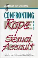 Confronting Rape and Sexual Assault (Worlds of Women) 0842025995 Book Cover