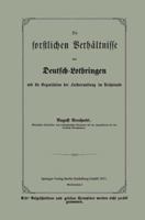 Die Forstlichen Verhaltnisse Von Deutsch-Lothringen Und Die Organisation Der Forstverwaltung Im Reichslande 3662324083 Book Cover