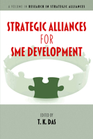 Strategic Alliances for Sme Development (Hc) 1681231794 Book Cover