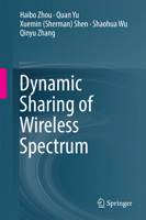 Dynamic Sharing of Wireless Spectrum 331945076X Book Cover