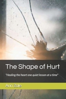 The Shape of Hurt B0GRK1GY77 Book Cover
