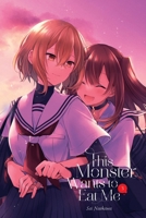 This Monster Wants to Eat Me, Vol. 3 1975390520 Book Cover