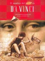 El nombre del juego es Da Vinci/ The Name of the Game is Da Vinci (Libros Para Ninos) (Spanish Edition) 607160009X Book Cover