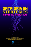 Data Driven Strategies: Theory and Applications 0367750082 Book Cover