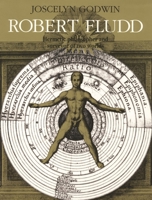 Robert Fludd: Hermetic Philosopher and Surveyor of Two Worlds 0933999690 Book Cover