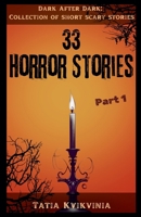 33 Historias de Terror - Parte 1 (Spanish Edition) B0DWQV3XRN Book Cover
