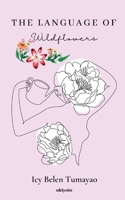 The Language of Wildflowers 9354906680 Book Cover