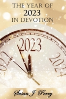 The Year Of 2023 In Devotion: The Year Of The Shepherd B0BJYGDGY8 Book Cover