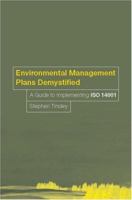 Environmental Management Plans Demystified: A Guide to ISO14001 0415246644 Book Cover