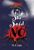 And She Said No: A Story of Trust, Love & Hope B0CH2D1DK9 Book Cover