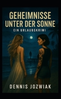 Geheimnisse unter der Sonne (Die Hurghada-Krimis) (German Edition) B0FB95S74C Book Cover