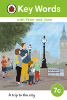 Key Words with Peter and Jane Level 7c - A Trip to the City 0241510937 Book Cover