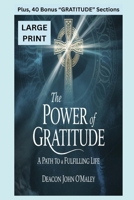 The Power of Gratitude: A Path to a Fulfilling Life (Deacon O'Maley's Catholic Books) B0FMQ4NYJ6 Book Cover
