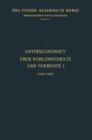 Untersuchungen �ber Kohlenhydrate Und Fermente (1884-1908) 3642986862 Book Cover
