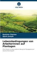 Lebensbedingungen von Arbeiterinnen auf Plantagen (German Edition) 6208928397 Book Cover