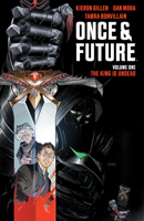 Once & Future, Vol. 1: The King is Undead 168415491X Book Cover