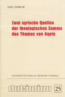 Zwei Syrische Quellen Der Theologischen Summa Des Thomas Von Aquin 3402124726 Book Cover