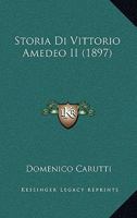 Storia Di Vittorio Amedeo II (1897) 1120518067 Book Cover