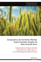 Comparativo de Veintitrés Híbridos Experimentales Simples de Maíz Amarillo Duro (Spanish Edition) 9999332412 Book Cover