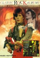 The Rise and Fall of Ziggy Stardust and the Spiders from Mars: David Bowie (Classic Rock Album Series) 0028647718 Book Cover