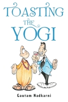 Toasting The Yogi 180074532X Book Cover