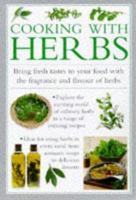 Cooking with Herbs: Bring Fresh Tastes to Your Food with the Fragrance and Flavor of Herbs (Cook's Essentials) 0754800350 Book Cover