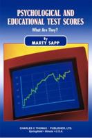 Psychological And Educational Test Scores: What Are They? 0398072590 Book Cover
