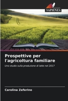 Prospettive per l'agricoltura familiare (Italian Edition) 6207784294 Book Cover