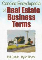 Concise Encyclopedia of Real Estate Business Terms 0789023423 Book Cover